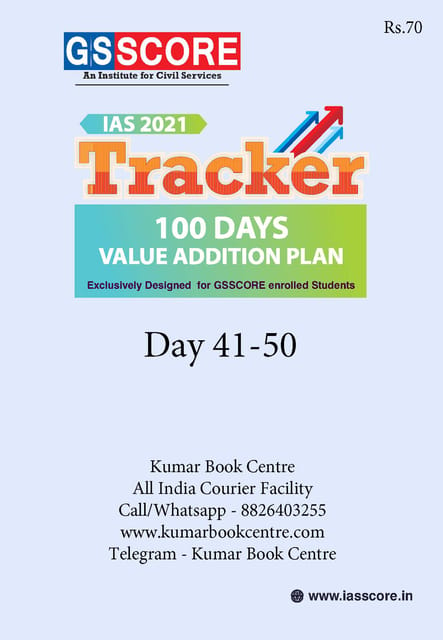 GS Score IAS 2021 Tracker 100 Days Value Addition Plan - Day 41 to 50 - [PRINTED]