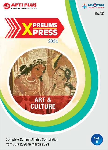 Apti Plus IAS Gyan Prelims Xpress 2021 - Art & Culture - [PRINTED]