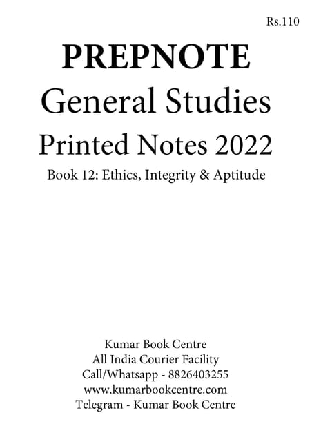 Ethics, Integrity & Aptitude 1 - General Studies GS Printed Notes 2022 - Amit Garg - Prepnotes - [B/W PRINTOUT]