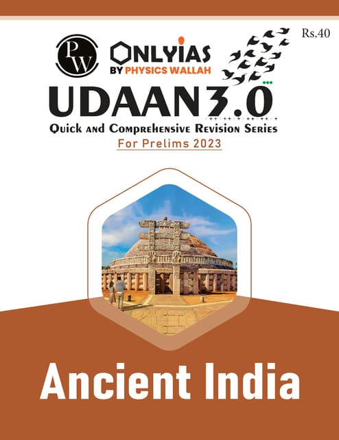 Ancient India - Only IAS Udaan 3.0 2023 - [B/W PRINTOUT]