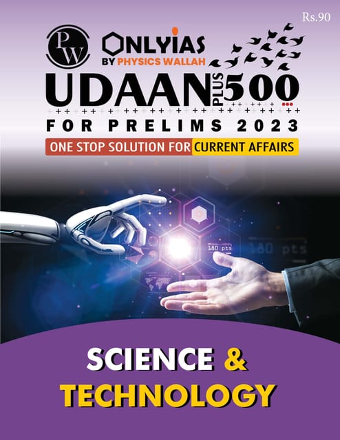 Science & Technology - Only IAS Udaan 500 Plus 2023 - [B/W PRINTOUT]