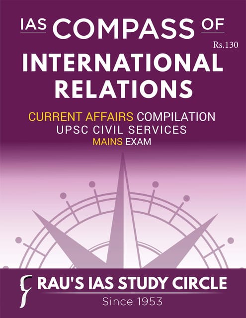 International Relations - Rau's IAS Mains Compass 2023 - [B/W PRINTOUT]