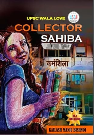 UPSC Wala Love - Collector Sahiba (ENGLISH EDITION) |Kailash Manju Bishnoi