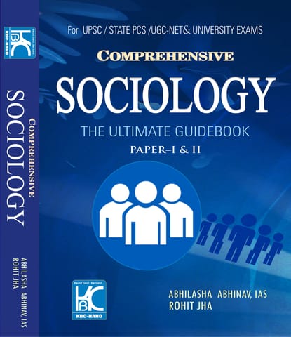 Comprehensive Sociology (Paper 1 & 2) | The Ultimate Guidebook | Abhilasha Abhinav (IAS), Rohit Jha | KBC Nano (23-080)