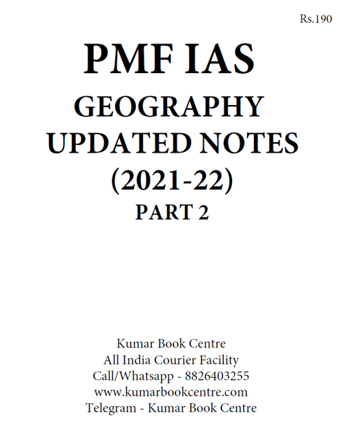 Geography Updated Notes (2021-22) - Part 2 - PMF IAS - [B/W PRINTOUT]