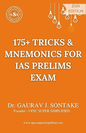 175+ Tricks & Mnemonics for IAS Prelims Exam | 4th Edition [Perfect Paperback] Dr. Gaurav J. Sontake Perfect Paperback – 27 March 2024
