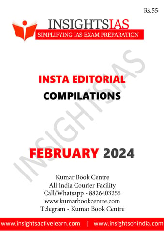 February 2024 - Insights on India Editorial - [B/W PRINTOUT]