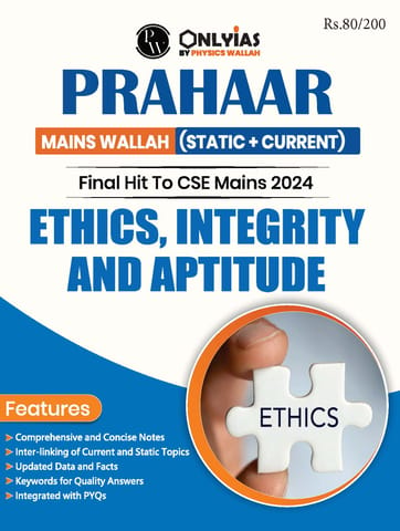 Ethics, Integrity & Aptitude - Only IAS Mains Wallah Prahaar 2024 - [B/W PRINTOUT]