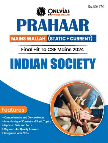 Indian Society - Only IAS Mains Wallah Prahaar 2024 - [B/W PRINTOUT]