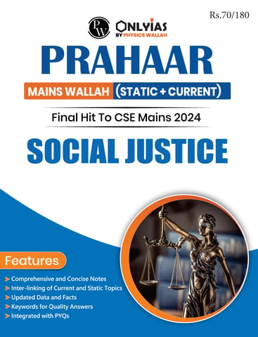 Social Justice - Only IAS Mains Wallah Prahaar 2024 - [B/W PRINTOUT]