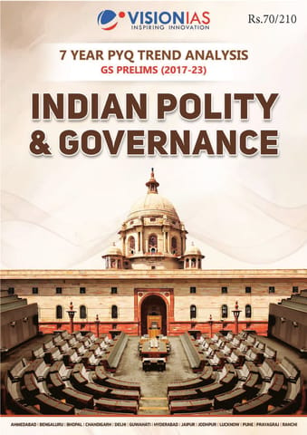 Indian Polity & Governance - Vision IAS GS Prelims 7 Year PYQ Trend Analysis (2017-2023) - [B/W PRINTOUT]
