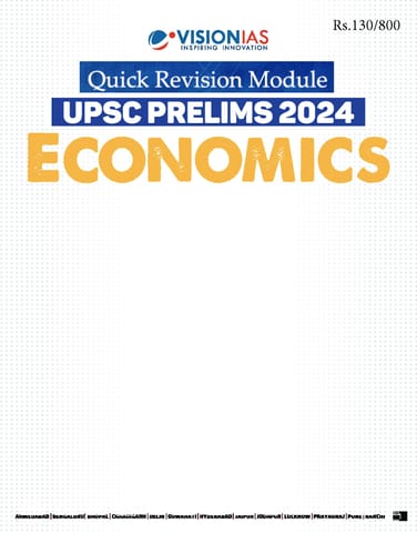 Economics - Vision IAS Quick Revision Module 2024 - [B/W PRINTOUT]