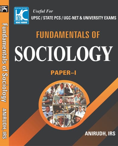 Fundamentals of Sociology (Paper 1) | Anirudh, IRS | KBC Nano (24-023)