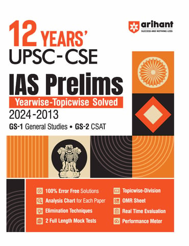 12 Years' UPSC -CSE IAS Prelims Yearwise - Topicwise Solved GS+ CSAT (2024-2013)
