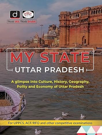MY STATE UTTAR PRADESH Drishti Publications