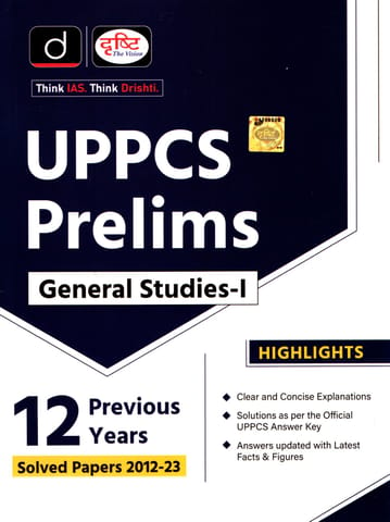 Drishti IAS-UPPSC Prelims-General Studies-I-12 Years Wise Solved Papers 2023-12