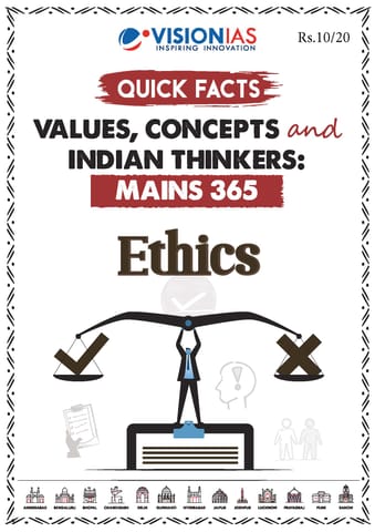 Ethics (Values, Concepts and Indian Thinkers) - Vision IAS Mains 365 2024 - [B/W PRINTOUT]
