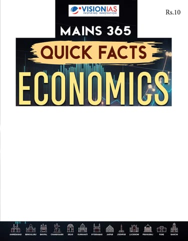 Economics (Quick Facts) - Vision IAS Mains 365 2024 - [B/W PRINTOUT]