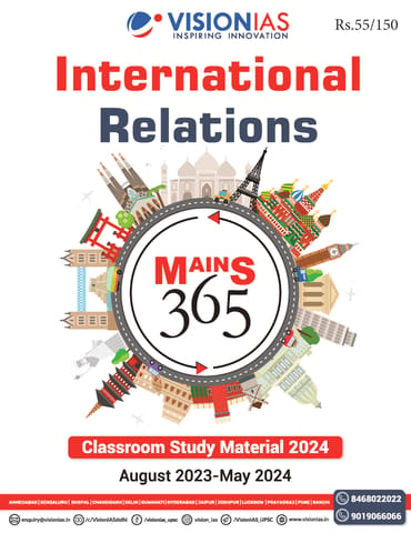 International Relations - Vision IAS Mains 365 2024 - [B/W PRINTOUT]