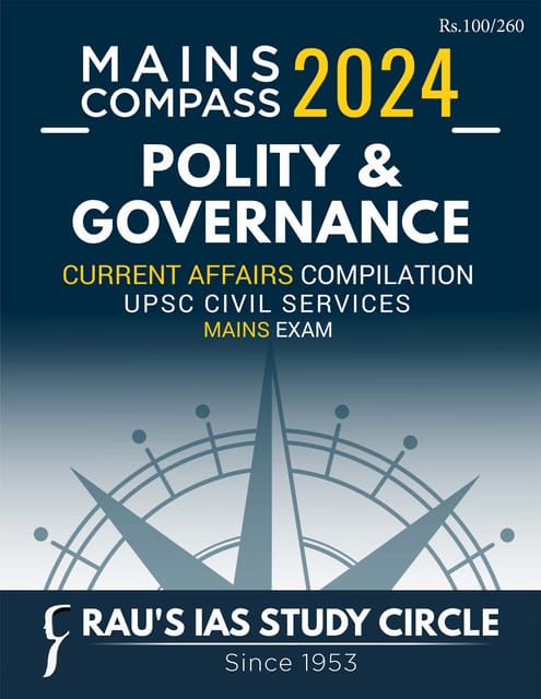 Polity & Governance - Rau's IAS Mains Compass 2024 - [B/W PRINTOUT]