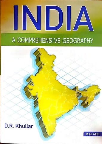 India A Comprehensive Geography - D. R. Khullar - Kalyani 2024 Edition