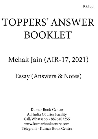 Mehak Jain (AIR 17, 2021) - Toppers' Answer Booklet Essay (Answers & Notes) - [B/W PRINTOUT]