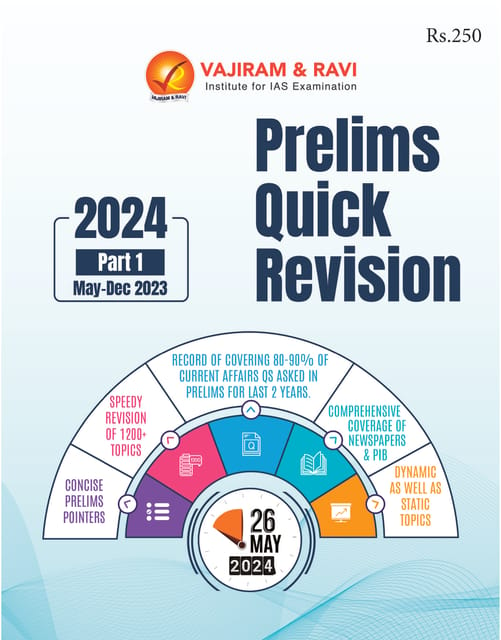 Vajiram & Ravi PT 2024 Current Affairs Quick Revision - Part 1 (May-Dec 2023) - [B/W PRINTOUT]