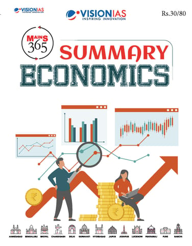 Economics (Summary) - Vision IAS Mains 365 2024 - [B/W PRINTOUT]