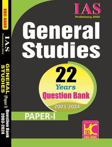 UPSC (Prelims 2025) General Studies (Paper 1) | 22 Years Question Bank (2003-2024) | KBC Nano (24-025)