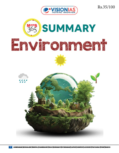 Environment (Summary) - Vision IAS Mains 365 2024 - [B/W PRINTOUT]