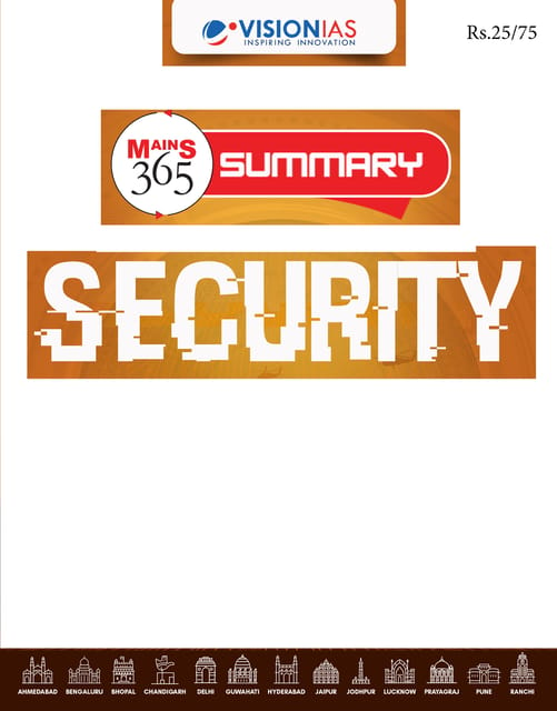 Security (Summary) - Vision IAS Mains 365 2024 - [B/W PRINTOUT]