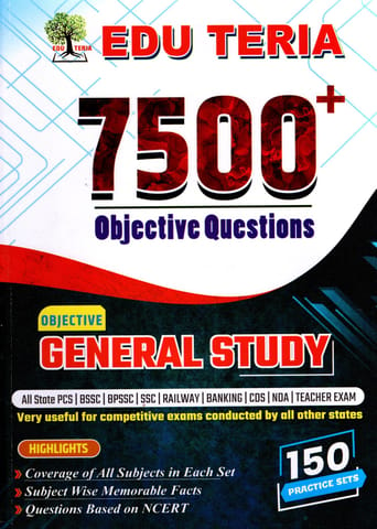 EDU TERIA , 7500+ MCQs OBJECTIVE GENERAL STUDIES ( ENGLISH ) " 150 " Practice Sets. All State PCS,Railway,SSC,Banking & Etc Competitive Exam. Useful Books  (Paperback, Er. Ranjeet Prasad, Pankaj Kr. Singh, Sunny Kr. gupta)