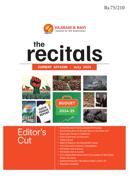 July 2024 - The Recitals - Vajiram & Ravi Monthly Current Affairs - [B/W PRINTOUT]