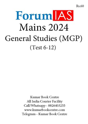 Forum IAS Mains Test Series MGP 2024 - GS Test 6 to 12 - [B/W PRINTOUT]