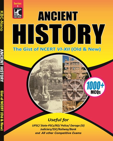 Ancient History | Gist of NCERT VI-XII (Old & New) | KBC Nano (24-039)