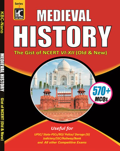 Medieval History | Gist of NCERT VI-XII (Old & New) | KBC Nano (24-040)