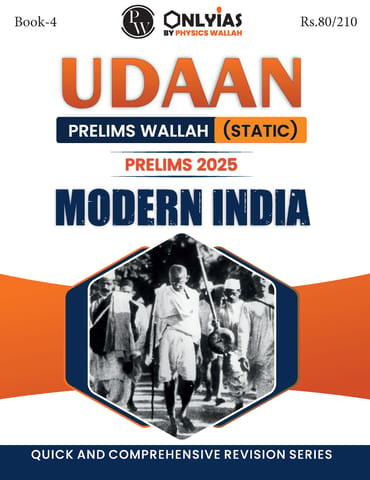 Modern India - Only IAS Udaan (Static) 2025 - [B/W PRINTOUT]