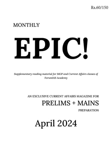 April 2024 - Forum IAS Factly/EPIC Monthly Current Affairs - [B/W PRINTOUT]