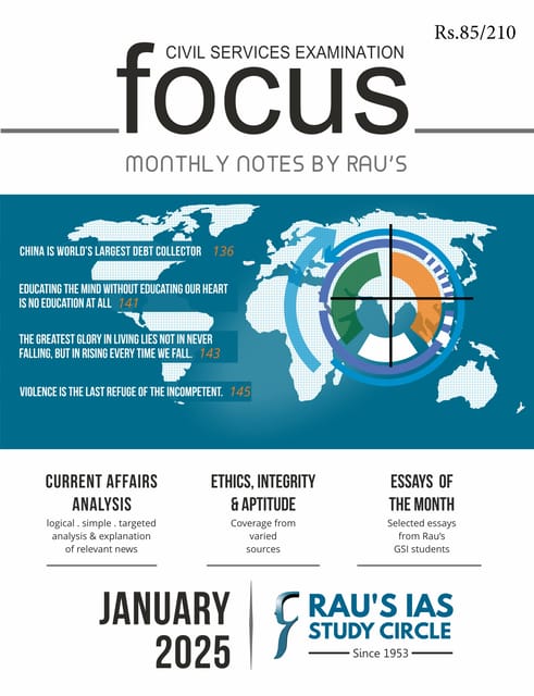 January 2025 - Rau's IAS Focus Monthly Current Affairs - [B/W PRINTOUT]