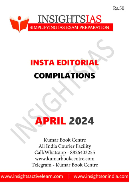 April 2024 - Insights on India Editorial - [B/W PRINTOUT]