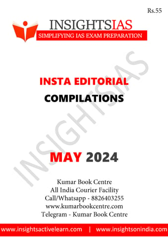 May 2024 - Insights on India Editorial - [B/W PRINTOUT]