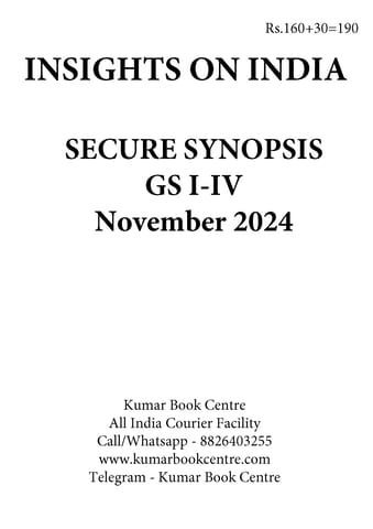 November 2024 - Insights on India Secure Synopsis (GS I to IV) - [B/W PRINTOUT]