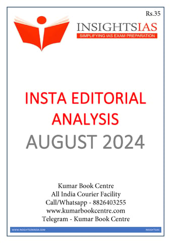 August 2024 - Insights on India Editorial - [B/W PRINTOUT]