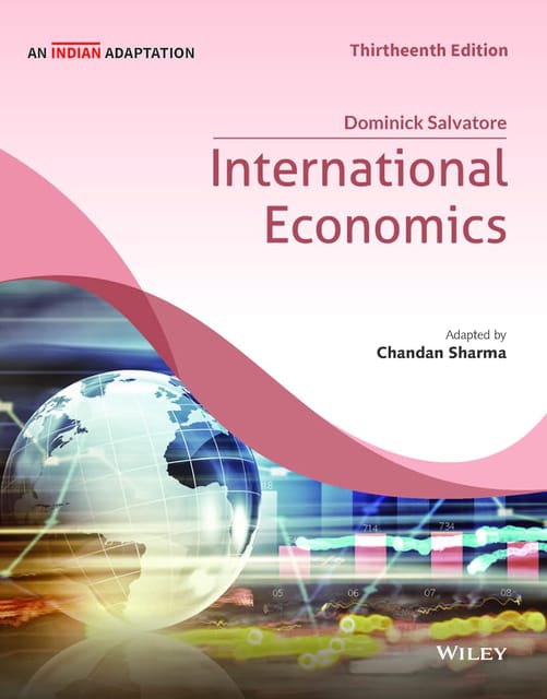 International Economics, 13ed, An Indian Adaptation by Dominick Salvatore (Author)